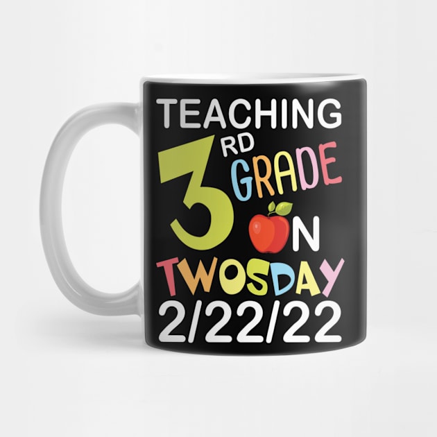 Teaching 3rd Grade On Twosday 2/22/22 Happy Teacher Day Me by joandraelliot